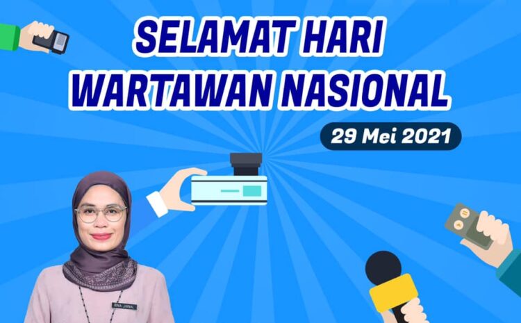  Selamat Hari Wartawan Nasional