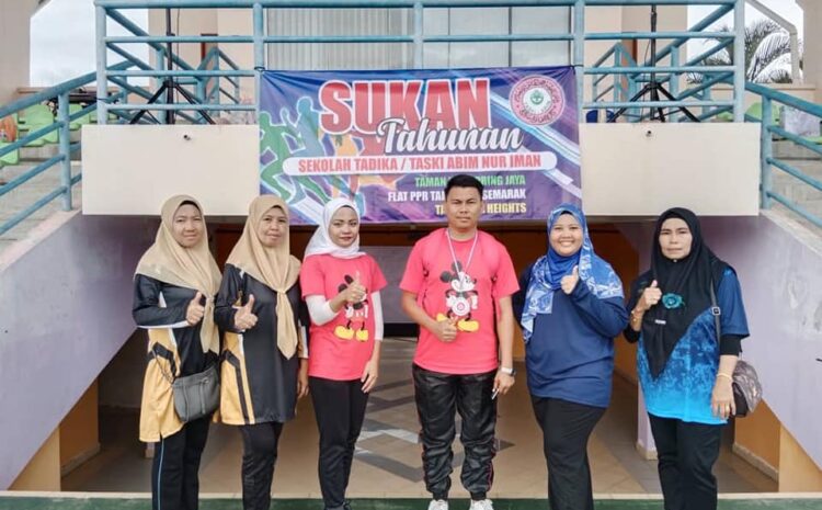  Sukan Tahunan Sekolah Tadika/Taski Abim Nur Iman