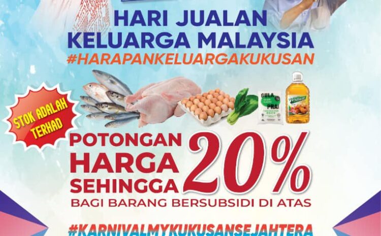  Hari Jualan Keluarga Malaysia Sempena Karnival My Kukusan Sejahtera 2022