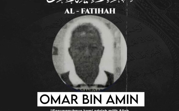  Alfatihah Untuk Mu ‘Uncle Omar’