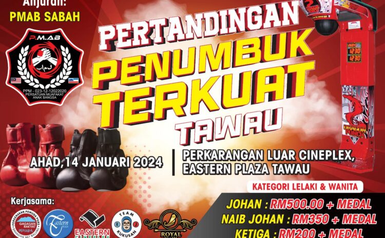  Pertandingan Penumbuk Terkuat Tawau