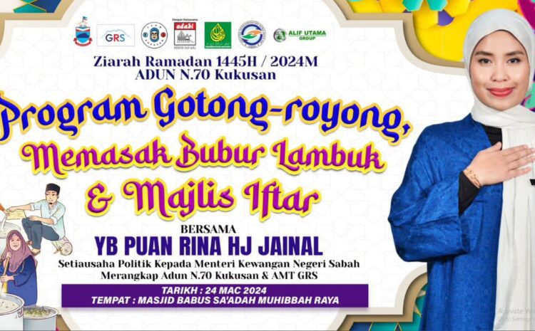  Program Gotong Royong Memasak Bubur Lambuk Dan Majlis Iftar DUN Kukusan Di Masjid Babussaadah Kg Muhibbah Raya