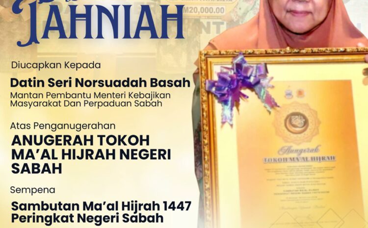 Setinggi-Tinggi Tahniah Kepada Datin Seri Norsuadah Basah