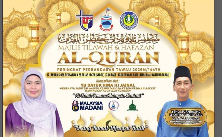  Majlis Tilawah & Hafazan Al-Quran Peringkat Perbandaran Tawau