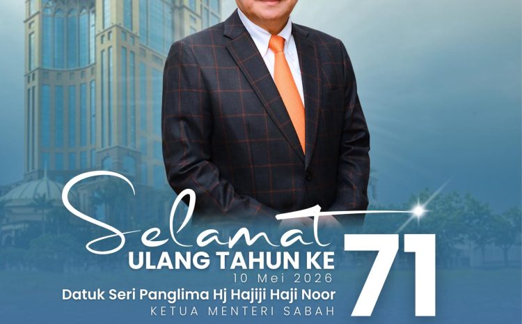  Selamat Hari Lahir YAB Ketua Menteri Sabah