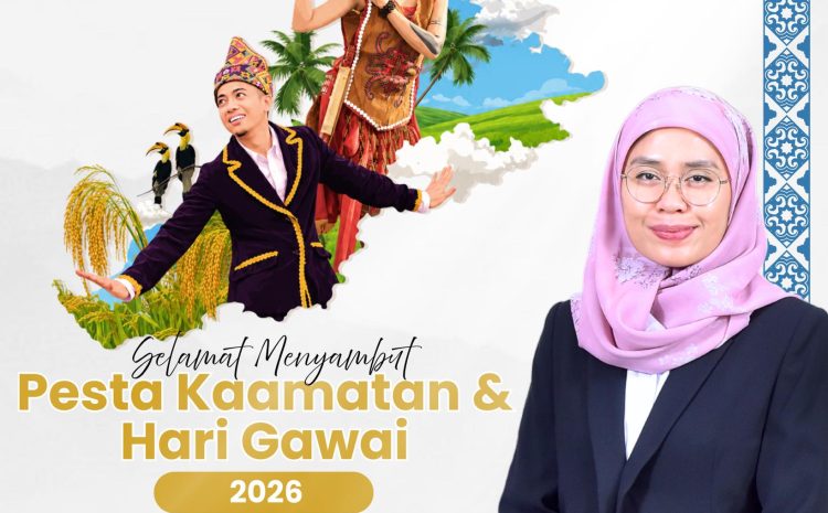  Selamat Menyambut Pesta Kaamatan & Hari Gawai