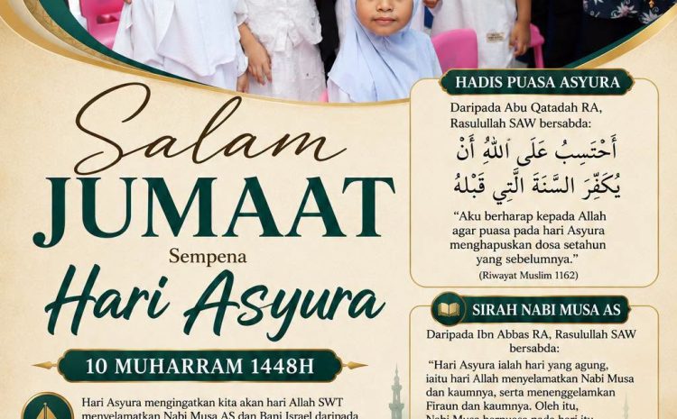  Salam Jumaat Sempena Hari Asyura